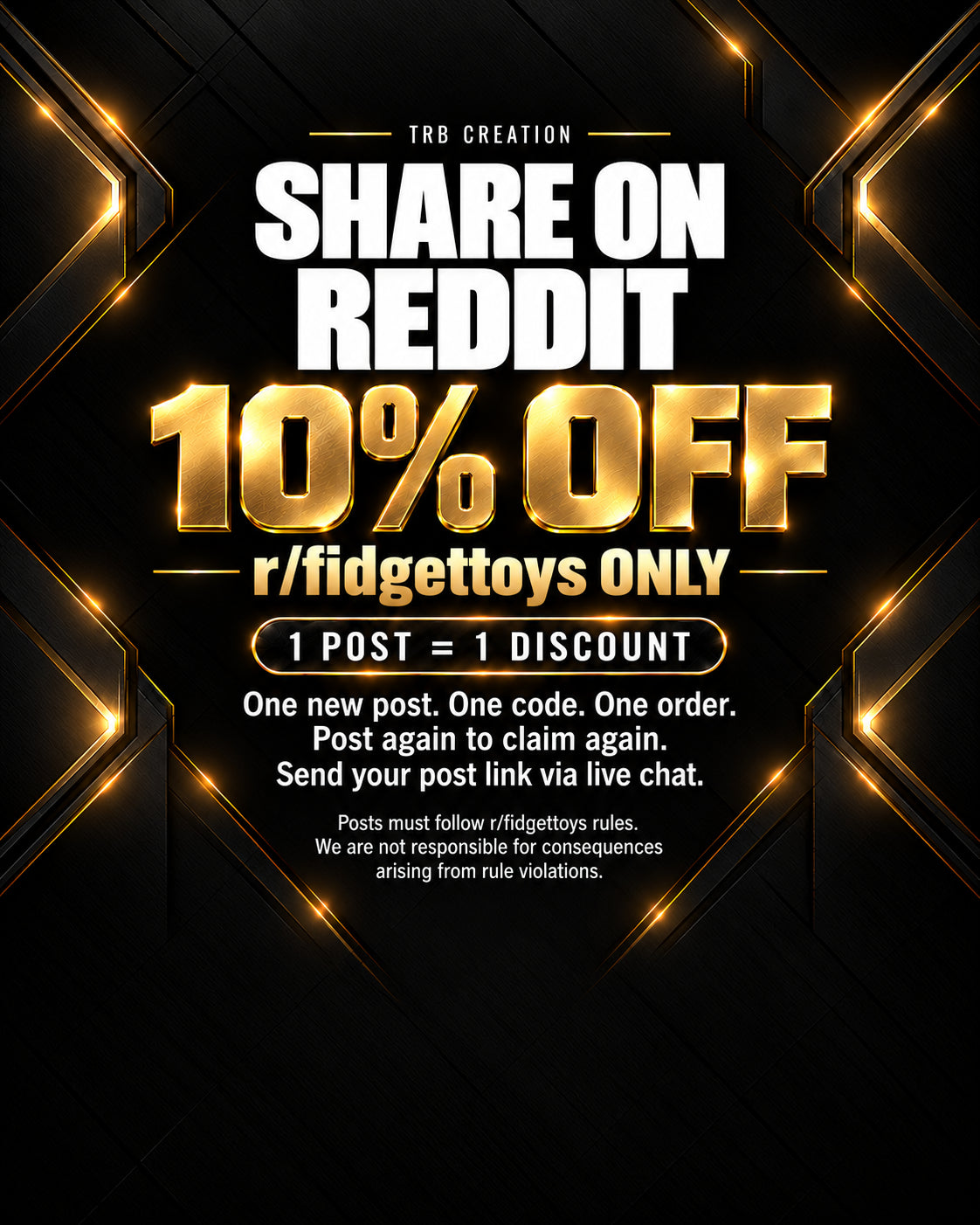 Share a new TRB shopping post in r/fidgettoys for one 10% code, valid for one order. Publish a new post to claim again.